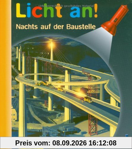 Meyer. Die kleine Kinderbibliothek - Licht an!: Licht an! Nachts auf der Baustelle: Band 19