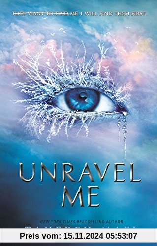 Unravel Me (Shatter Me)