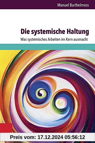 Die systemische Haltung: Was systemisches Arbeiten im Kern ausmacht