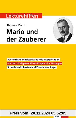 Klett Lektürehilfen Thomas Mann, Mario und der Zauberer: Interpretationshilfe für Oberstufe und Abitur