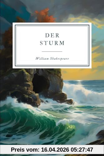 Der Sturm: Shakespeares magisches Meisterwerk