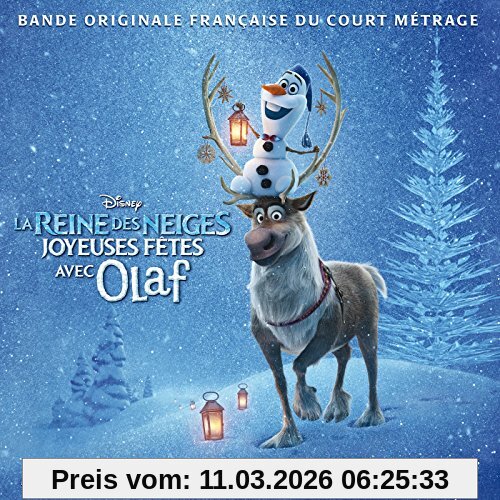 La Reine des Neiges Joyeuses Fetes Avec Olaf