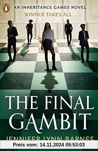 The Final Gambit: Jennifer Lynn Barnes (The Inheritance Games)