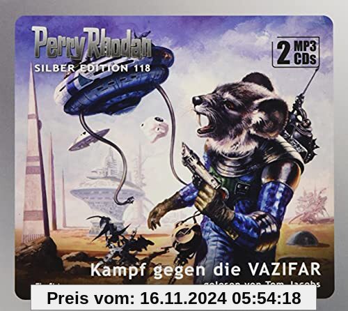 Perry Rhodan Silber Edition 118: Kampf gegen die VAZIFAR (2 MP3-CDs)