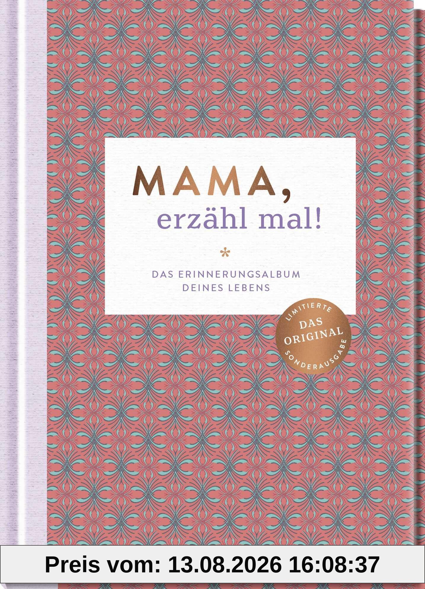 Mama, erzähl mal!: Das Erinnerungsalbum deines Lebens | Das Original. Hochwertige Sonderausgabe des Bestsellers (Elma van Vliet - Erzähl mal!-Reihe im Skandi-Design)