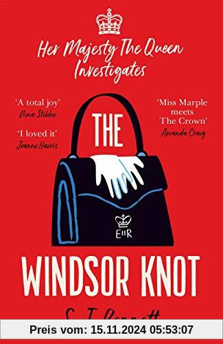 The Windsor Knot: The Queen investigates a murder in this delightfully clever mystery for fans of The Thursday Murder Cl