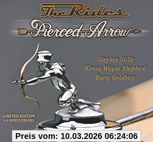 The Rides Pierced Arrow (Deluxe Edition)