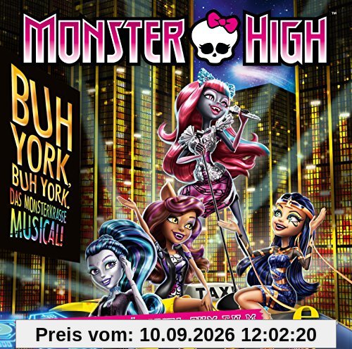 Monster High - Buh York, Buh York - Das Original-Hörspiel zum Film