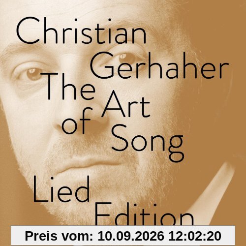 Christian Gerhaher - The Art of Song - Lied Edition
