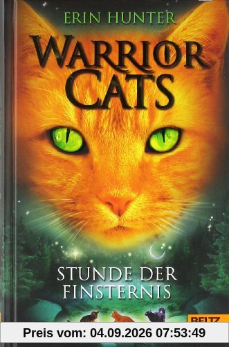 Warrior Cats. Stunde der Finsternis: I, Band 6