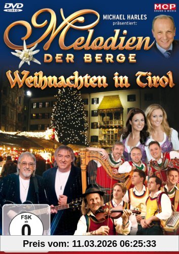 unbekannt Melodien Der Berge - Weihnachten In Tirol