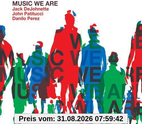 Music We Are (CD+Dvd)
