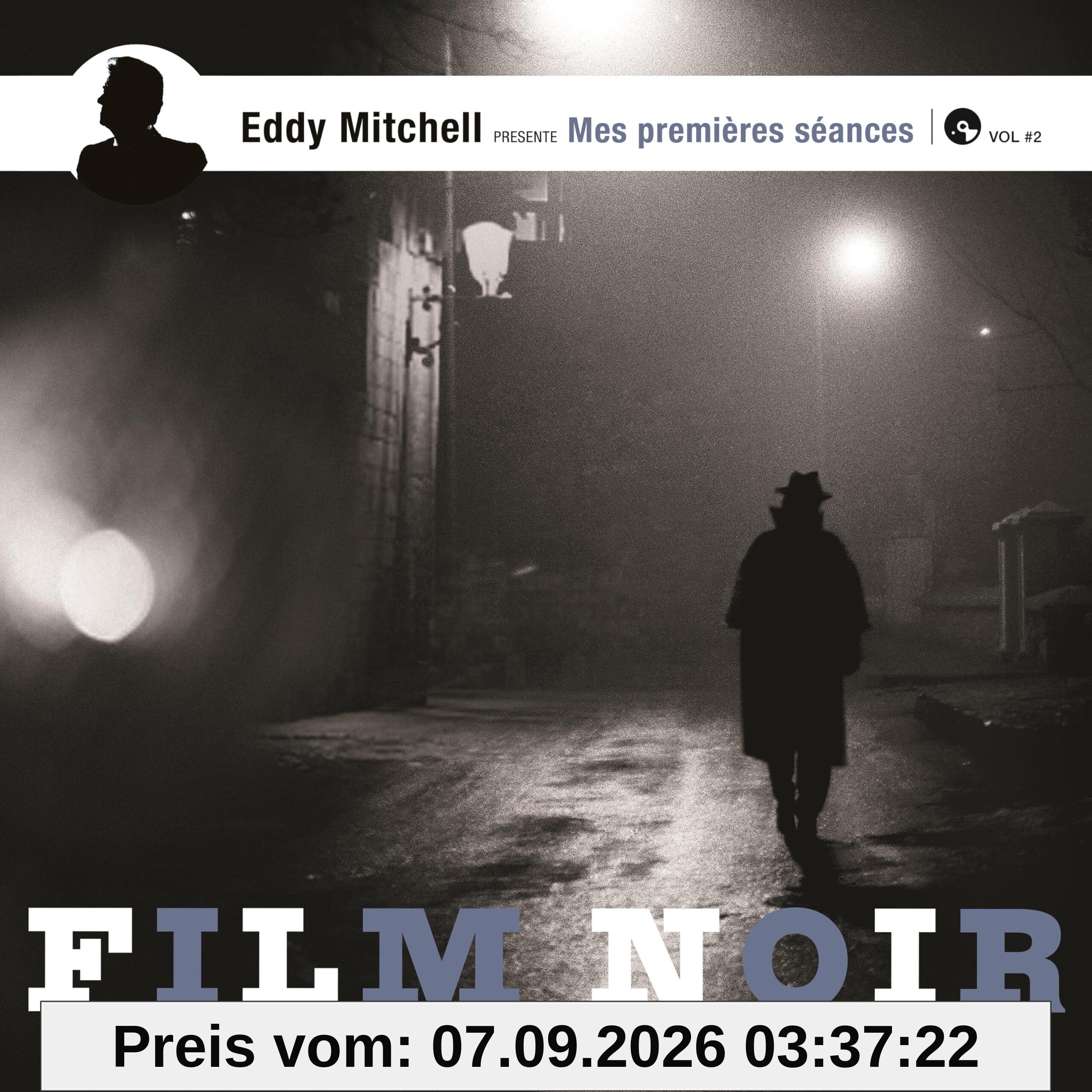 Mes Premières Séances By Eddy Mitchell - Films Noirs