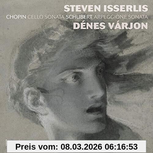 Steven Isserlis Frederic Chopin/Franz Schubert - Cello Sonate/Arpeggione U.a.