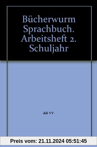 Bücherwurm Sprachbuch / Arbeitsheft 2. Schuljahr