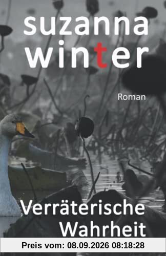 Verräterische Wahrheit