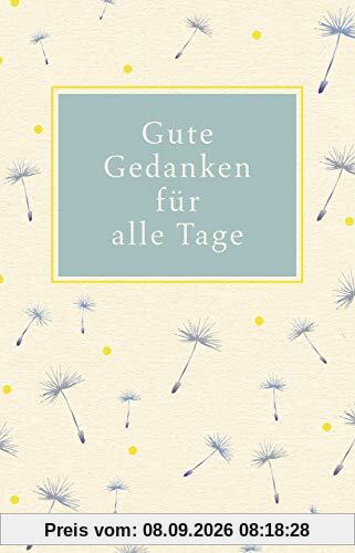 Gute Gedanken für alle Tage