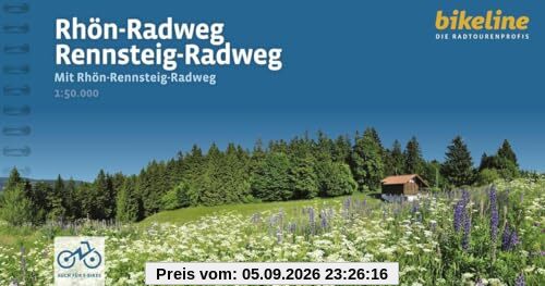 Rhön-Radweg • Rennsteig-Radweg: Mit Rhön-Rennsteig-Radweg, 465 km, 50.000, GPS-Tracks, LiveUpdate (Bikeline Radtourenbücher)