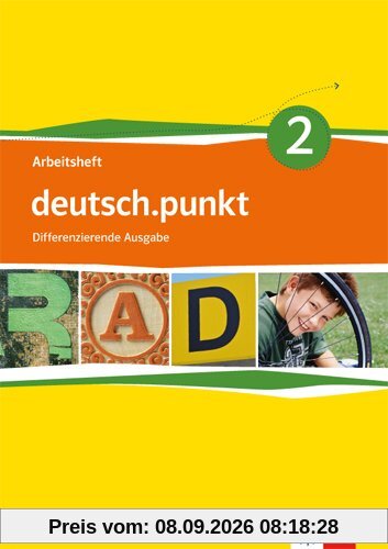 deutsch.punkt / Arbeitsheft 6. Schuljahr: Differenzierende Ausgabe