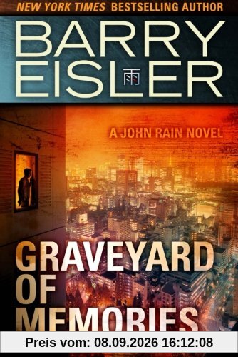 Graveyard of Memories (John Rain Thrillers)