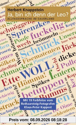Ja, bin ich denn der Leo?: Alltagssprache im Sauerland