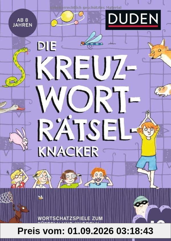 Kreuzworträtselknacker – ab 8 Jahren (Band 12): Wortschatzspiele zum Tüfteln und Knobeln