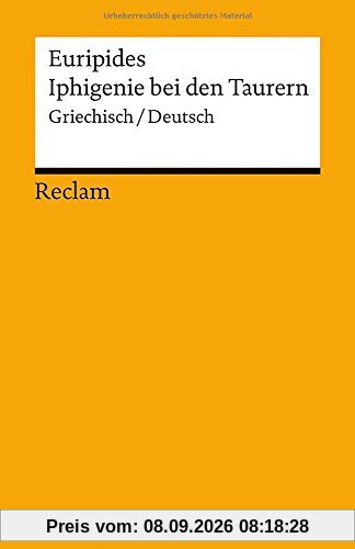Iphigenie bei den Taurern: Griechisch/Deutsch