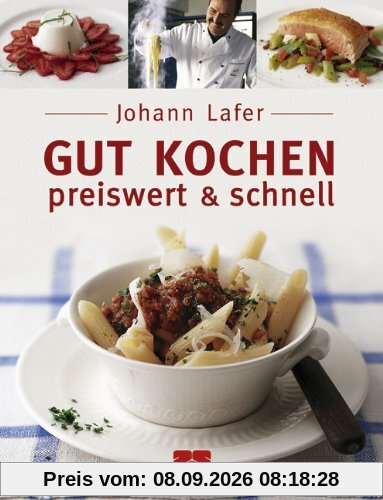 Gut kochen - preiswert und schnell
