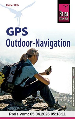 Reise Know-How GPS Outdoor - Navigation (Sachbuch)