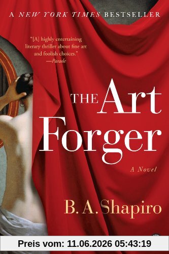 Shapiro, B. A. The Art Forger