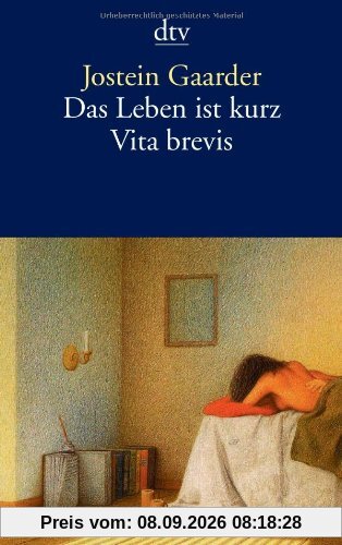 Das Leben ist kurz: Vita brevis
