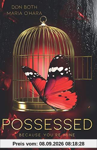 Possessed - because you're mine (Obsessed, Band 2)