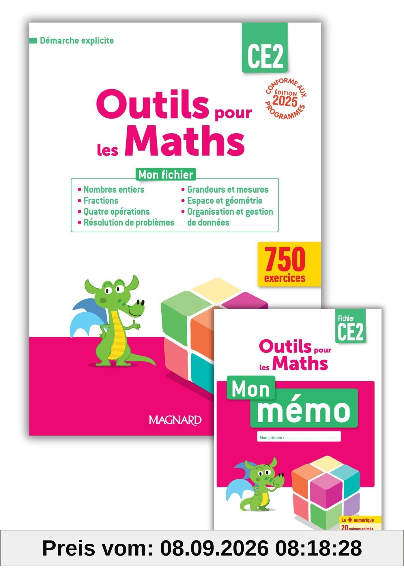 Outils pour les maths CE2 : mon fichier + mon mémo : démarche explicite, conforme aux programmes