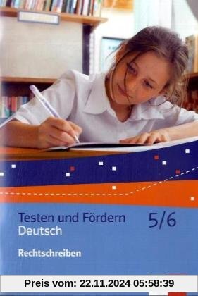 Diagnose und Fördern: Rechtschreibung. Trainingsheft 5./6. Schuljahr