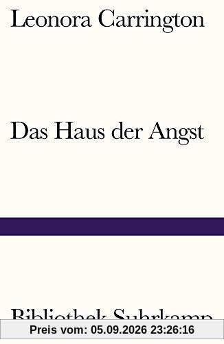 Das Haus der Angst (Bibliothek Suhrkamp)