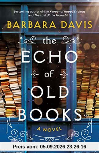 The Echo of Old Books: A Novel