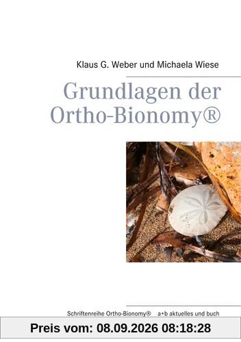Grundlagen der Ortho-Bionomy®