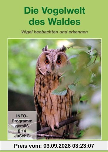 Die Vogelwelt des Waldes