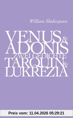 Venus und Adonis / Tarquin und Lukrezia