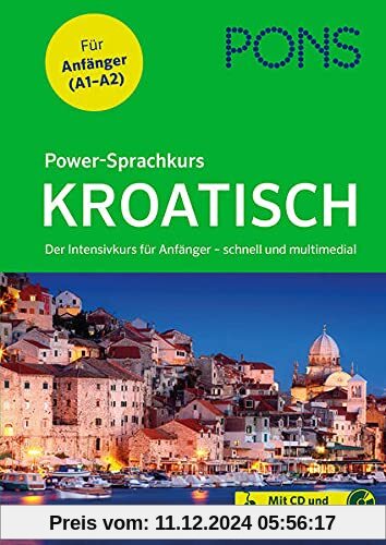 PONS Power-Sprachkurs Kroatisch: Der Intensivkurs schnell und multimedial