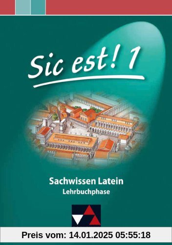 Sic est! / Band 1: Sachwissen Latein / Lehrbuchphase