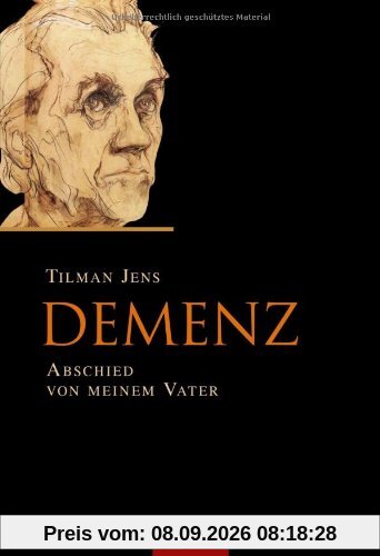 Demenz: Abschied von meinem Vater