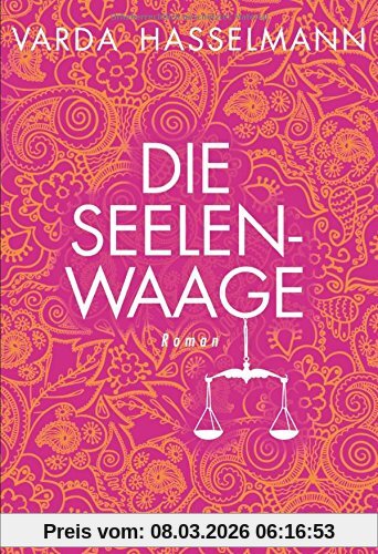 Varda Hasselmann Die Seelenwaage, Roman