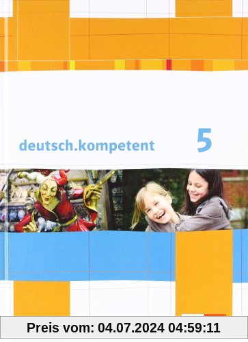 deutsch.kompetent / Schülerbuch mit Onlineangebot 5. Klasse: Allgemeine Ausgabe