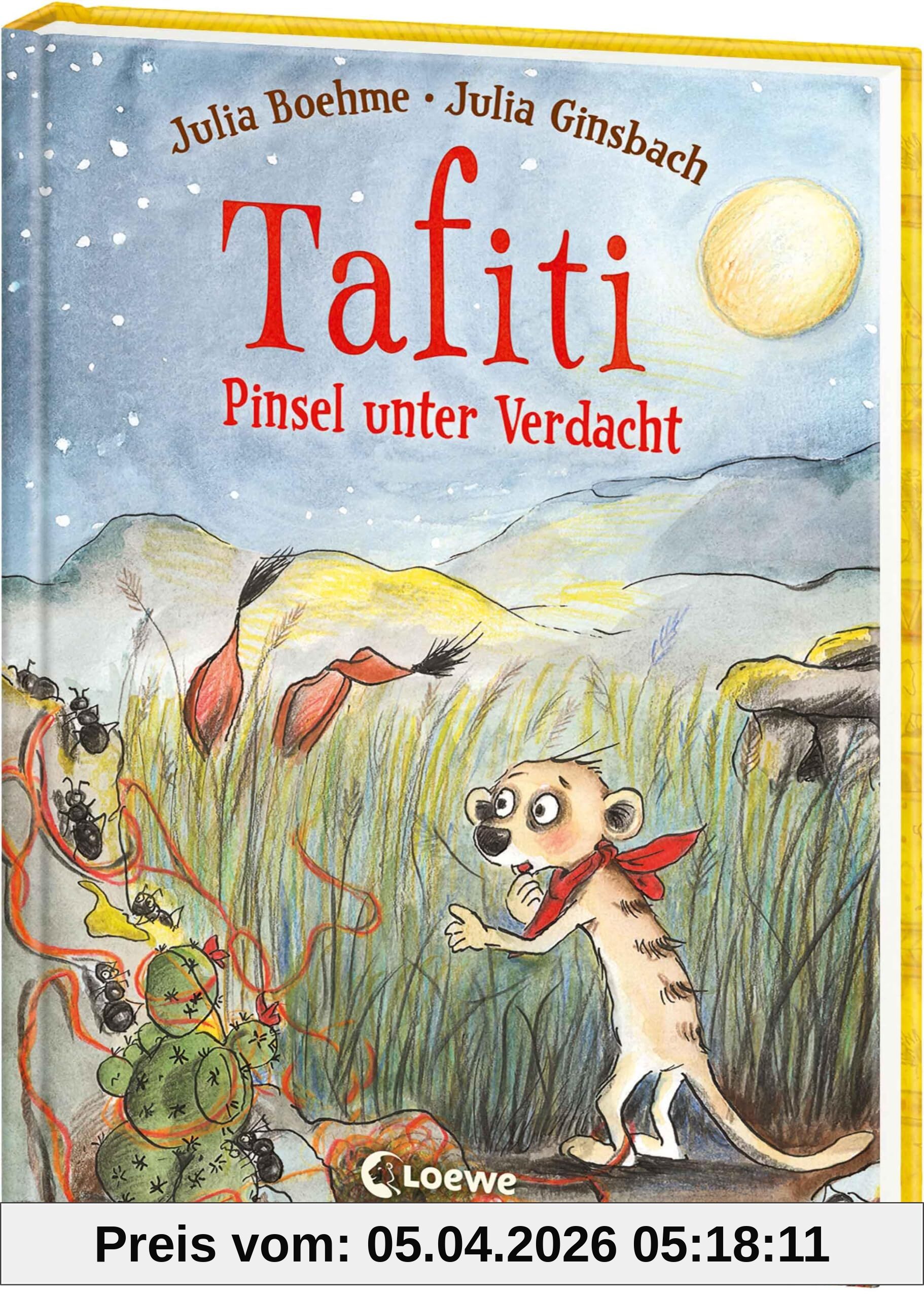 Tafiti (Band 22) - Pinsel unter Verdacht: Komm mit nach Afrika und lerne die Welt des beliebten Erdmännchens kennen - Erstlesebuch zum Vorlesen und ersten Selberlesen ab 6 Jahren