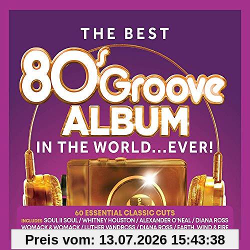 Best 80s Groove Album In The World...Ever / Various