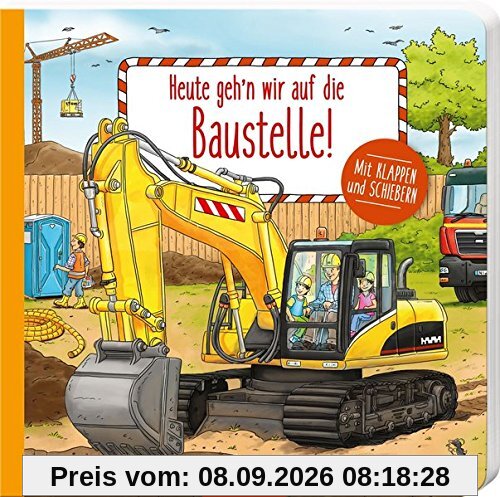 Heute gehen wir auf die Baustelle!