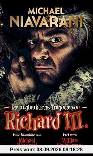 Michael Niavarani - Die unglaubliche Tragödie von Richard III. [3 DVDs]