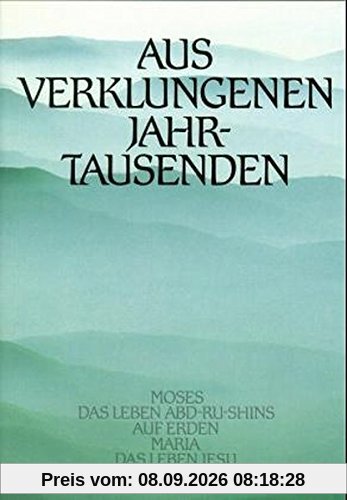 Aus verklungenen Jahrtausenden