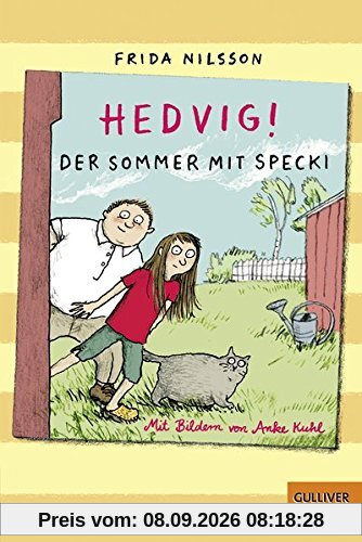 Hedvig! Der Sommer mit Specki: Mit Bildern von Anke Kuhl